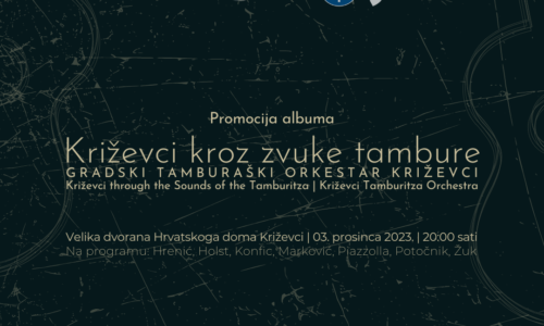 Promocija albuma Gradskog tamburaškog orkestra: “Križevci kroz zvuke tambure”