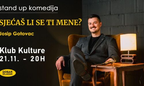 Stand up komedija Josip Gotovac: “Sjećaš li se ti mene?”